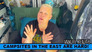 Vanlife Reality Check | Campsites Are Harder In The East BUT We Found A Good ONE!