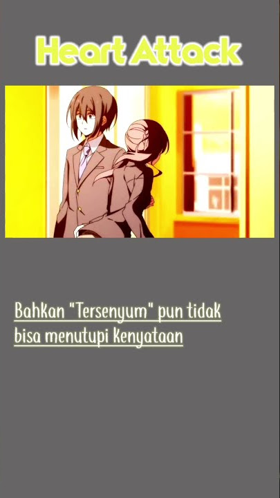 Story Wa Anime SAD - Heart Attack #shorts
