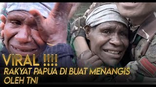 Viral !!! Rakyat Papua Dibuat Menangis oleh TNI