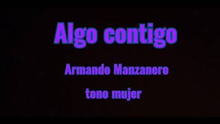 Algo contigo karaoke tono mujer