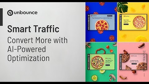 Unbounce Smart Traffic | Use AI-Powered Optimization to Increase Your Conversions