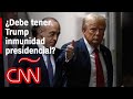 Corte suprema debate si trump puede o no ser procesado debera tener inmunidad presidencial