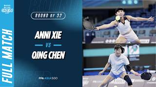 Anni Xie vs Qing Chen - Women's Singles Round of 32 | Capital Securities Beijing Open 2026