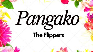 Pangako - The Flippers | Lyrics