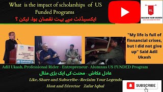 Impact of US Funded Program - Adil Ukash the Alumnus