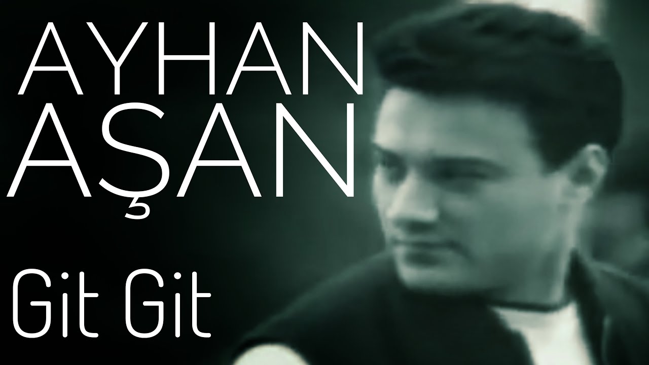 AYHAN AAN   GT GT Official Video