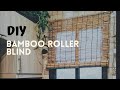 DIY BAMBOO ROLLER BLIND