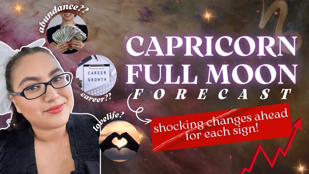 CAPRICORN Full Moon 2024 12 Sign Horoscope #capricornfullmoon - YouTube
