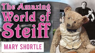 The Amazing World Of Steiff