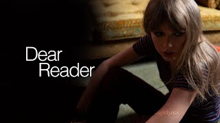 Taylor Swift - Dear Reader (Lyric Video) HD