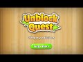 Unblock Quest - Ejercita tu IQ gratis con este juego de puzzle