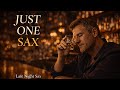 Late Night Sax Radio 🎷 5 Emotional Tracks for Quiet Nights