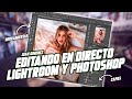 ¡EDITANDO EN DIRECTO! ASÍ UTILIZO LIGHTROOM Y PHOTOSHOP 🔥