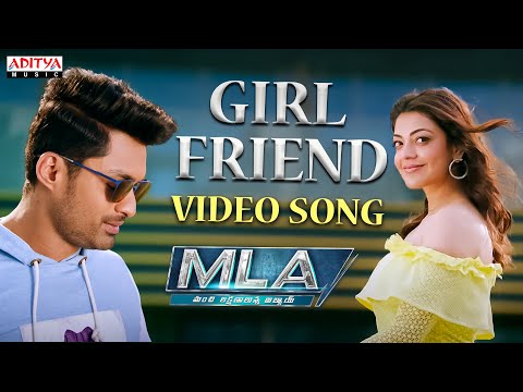Girl Friend Video Song | MLA | Nandamuri Kalyanram, Kajal Aggarwal | Anurag Kulkarni | Mani Sharma