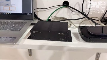 ISE 2020: ClearOne Presents the COLLABORATE Versa Room CT