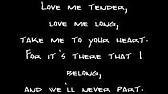 Elvis Presley Love Me Tender Lyrics Youtube