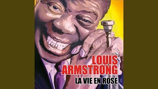 La vie en rose - Louis Armstrong