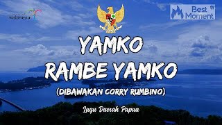 YAMKO RAMBE YAMKO (Lagu Daerah Papua) Lirik Lagu Wajib Nasional Indonesia | Full Lyrics Video