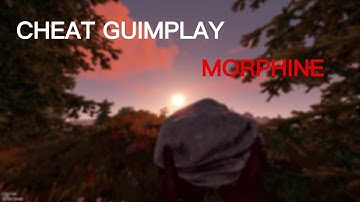 MORPHINE—BEAST CHEATS FOR RUST