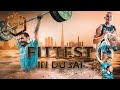 Fittest in Dubai - Official Trailer 2
