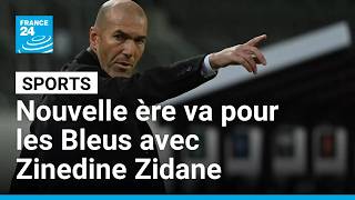 Zinedine Zidane officialisé mardi à la tête de l’équipe de France • FRANCE 24