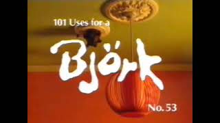 Björk : 101 uses for a Björk (Spitting Image)