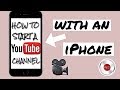 HOW TO START A YOUTUBE CHANNEL for FREE using only an iPhone | yung$lb