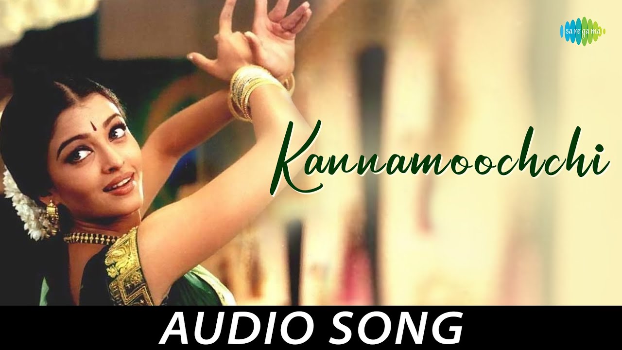 Kannamoochchi   Audio Song Kandukondain Kandukondain AjithTabbuAishwarya RaiAbbas A R Rahman