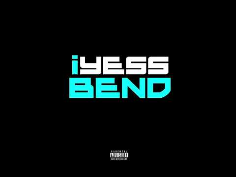 iYess Bend- Fooly Faime