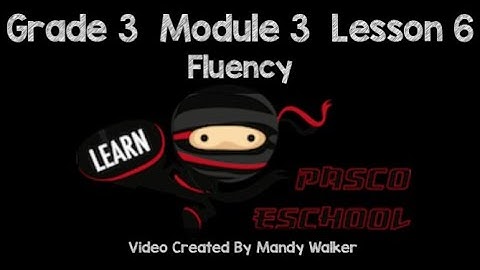 Grade 3 Module 3 Lesson 6 Fluency