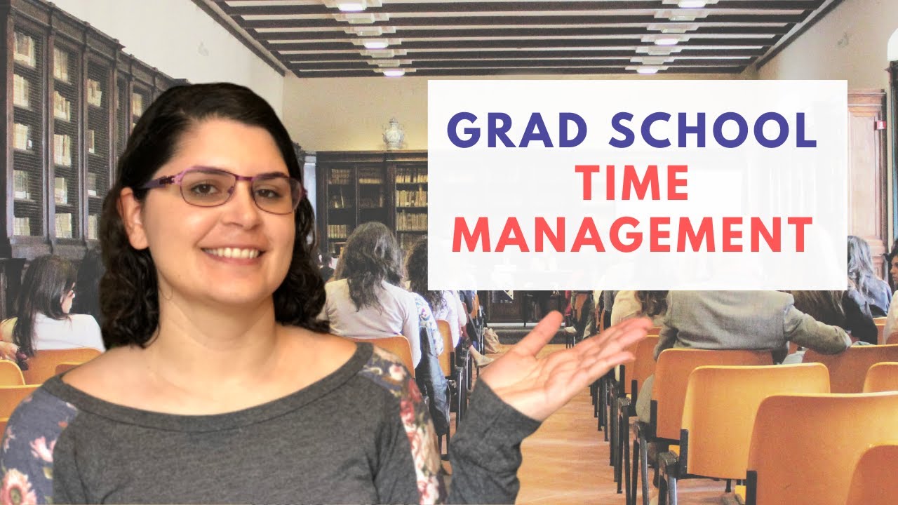 7 Time Management Tips For Graduate Students (Who Teach) - YouTube