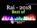 سمعها Le Meilleure Du Rai 2018 Remix By lyes bauer