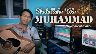 Download lagu Sholallahu Ala Muhammad - Mr Mansons Band Sholawat Jibril terbaru 2024
