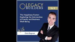 The Happiness Factor: Exploring the Intersection of Family and Business Well-Being