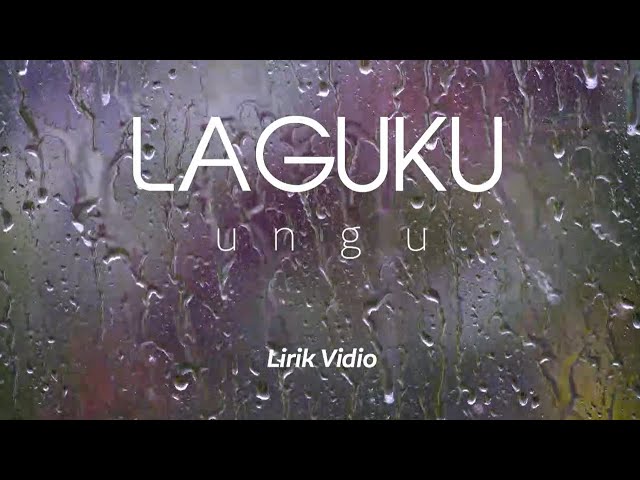 Ungu - Laguku / Lirik Vidio class=