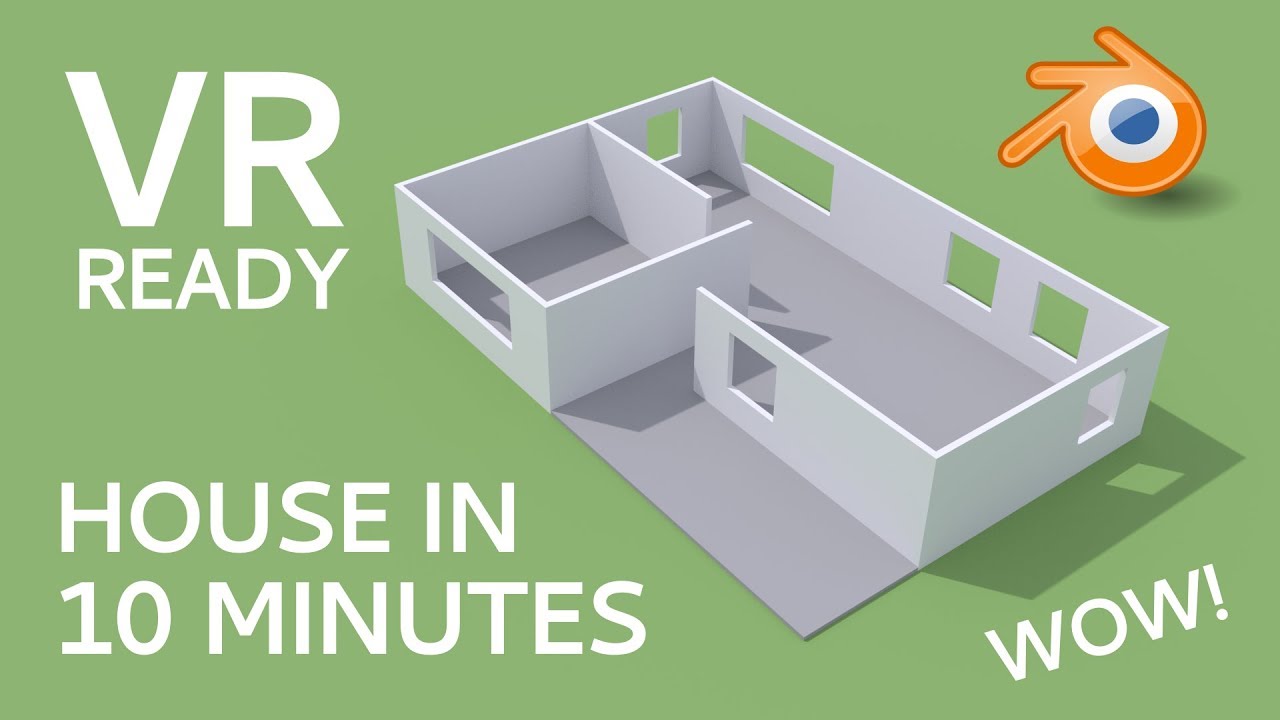 Blender tutorial: How to make 3D house to be used in VR