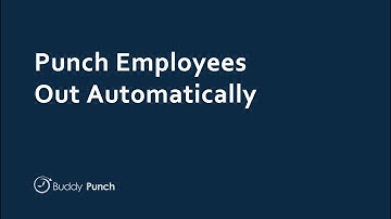 Automatic Punch Out Options in Buddy Punch