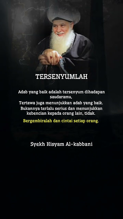 Nasehat Syekh Hisyam Al kabbani | perbanyak tersenyum