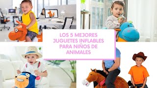 Los 5 mejores JUGUETES INFLABLES para niños de animales