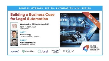 Automation Mini Series – Episode 4: Building a Business Case for Legal Automation