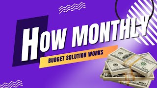 How Does Monthly Budget Work?