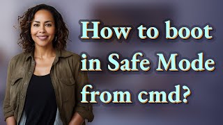 How to boot in Safe Mode from cmd