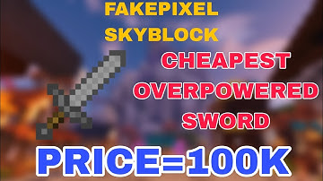 The cheapest overpowered SWORD in FAKEPIXEL SKYBLOCK 🤯🤯