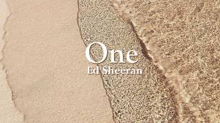 Ed Sheeran - One [THAISUB/แปลไทย]