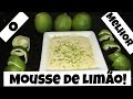 Como fazer Mousse de Limão - Fácil e Gostoso Apenas 3 Ingredientes em 5 Minutos!