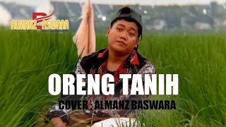 COVER LAGU LAWAS MADURA || ORENG TANIH || AHMAD JUNAIDI || ALMANZ BASWARA