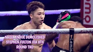 Inoue vs Fulton Round 8 knockout full fight highlights | Mano Mano boxing Story