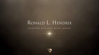Ronald L. Hendrix 2021 Elite Lawyer Video