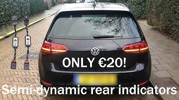 Semi-Dynamic rear indicators for €20! (MK7 Golf GTE/GTI/GTD/R - No VCDS required!)