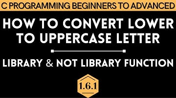 Online School-|Lower to Uppercase letter,Vice Versa|Library,without Lib Function|Bangla|Module 1.6.1